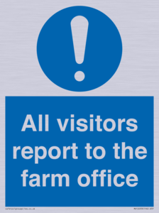 All visitors report to the farm office